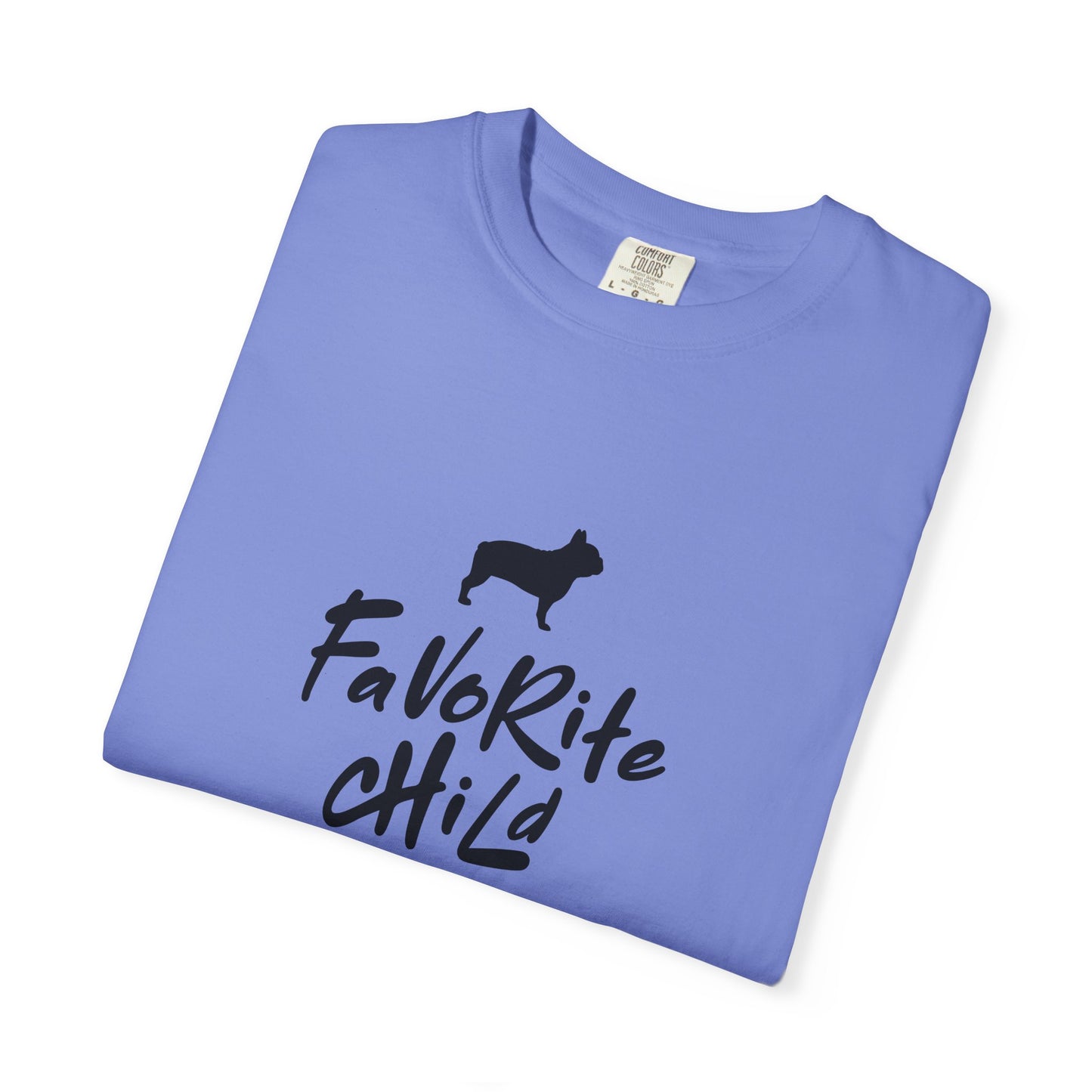 Favorite Child Unisex T-Shirt, French Bulldog, Casual Gift, Pet Lover Apparel, Birthday, Dog Mom, Dog Dad,Pet Parent