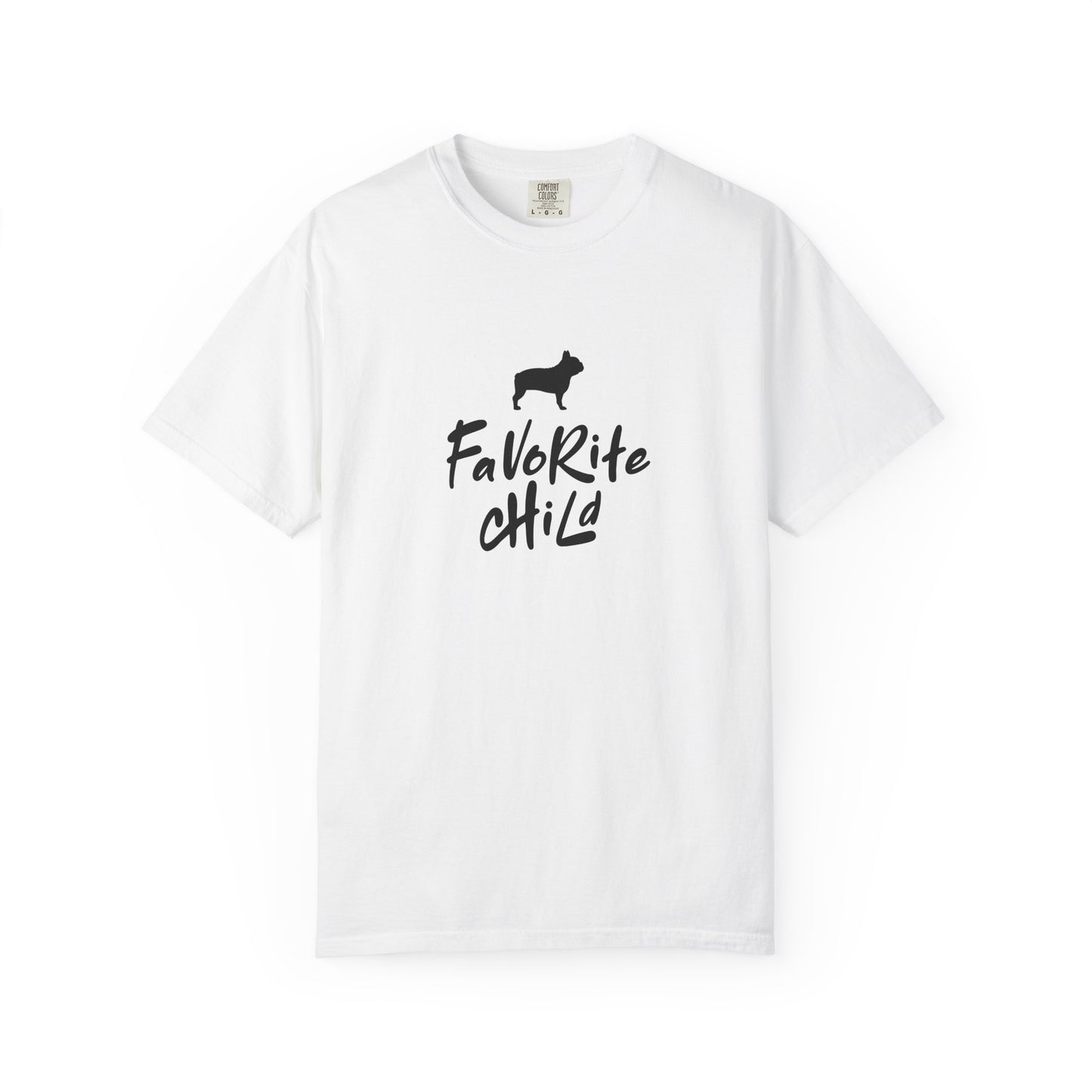 Favorite Child Unisex T-Shirt, French Bulldog, Casual Gift, Pet Lover Apparel, Birthday, Dog Mom, Dog Dad,Pet Parent