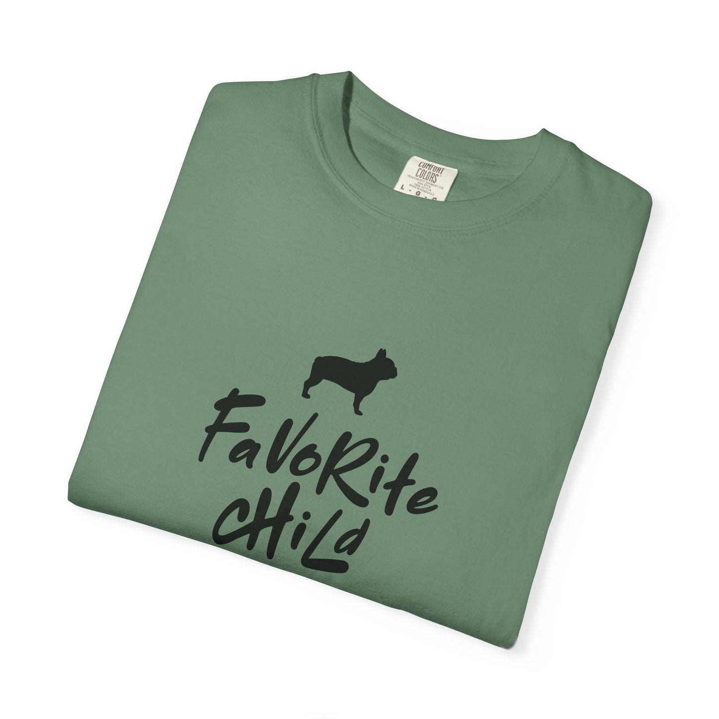 Favorite Child Unisex T-Shirt, French Bulldog, Casual Gift, Pet Lover Apparel, Birthday, Dog Mom, Dog Dad,Pet Parent
