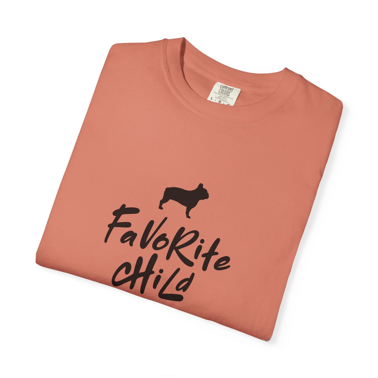Favorite Child Unisex T-Shirt, French Bulldog, Casual Gift, Pet Lover Apparel, Birthday, Dog Mom, Dog Dad,Pet Parent